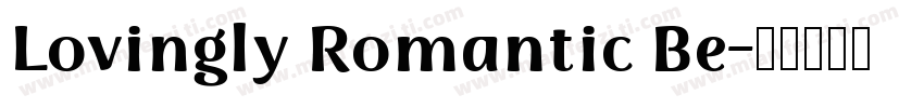 Lovingly Romantic Be字体转换